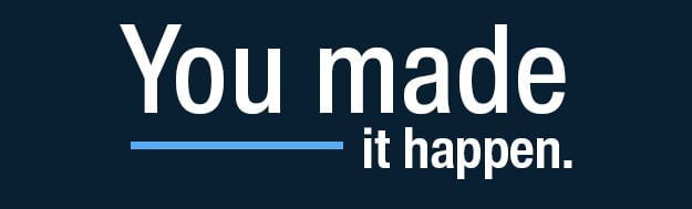 you made it happen